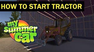 My Summer Car HOW TO START TRACTOR