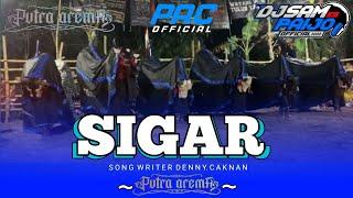 DJ BANTENGAN SIGAR PUTRA AREMA feat DJ SAM PAIJO OFFICIAL