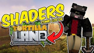 ¿Qué SHADERS usan en TORTILLALAND 2? DESCARGALOS AQUÍ sin anuncios ⬇️⬇️⬇️