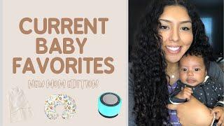 Favorite baby products | Items I've been loving new mom edition!