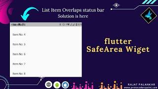 Flutter Listview item overlaps status bar - solution use Flutter SafeArea or AppBar