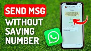 How to Send Msg on Whatsapp Without Saving Number - Full Guide
