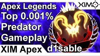 XIM APEX - Apex Legends Top 0.001% Predator Gameplay by d1sable (PS4)