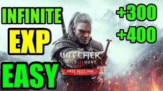 LEVEL UP THE WITCHER 3 WILD HUNT NEXT GEN 2 EXP GLITCH 1000 EXP FAST LEVEL 1 - 100 in 3 Minutes Guid