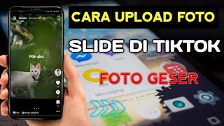 Cara Membuat Foto Geser di Tiktok