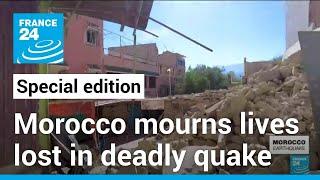 Special edition: Morocco mourns over 2,800 lives lost in quake as rescuers race against time