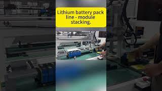 #Lithium #battery #pack #line   #module #stacking