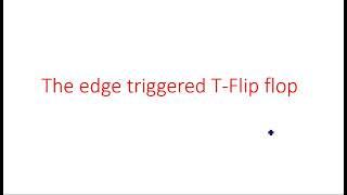 T Flip flop | The edge triggered | STLD | Lec-120
