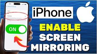 How To Turn On Screen Mirroring On iPhone iOS 18