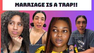 Marriage Is A Trap For Women