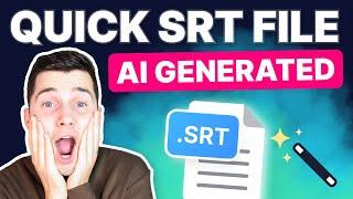 How to Create an SRT File with AI | Auto Subtitle Generator