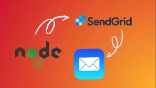 Sending Emails with SendGrid and Node.js
