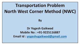 01 Transportation Problem North West Corner Method TP NWC