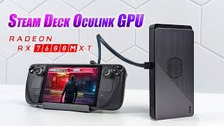 I Added An OCuLink GPU To The Steam Deck! Fast RDNA3 Graphics For This Hand-Held!