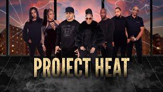 Project heat | Season 5 Episode 10 Finale