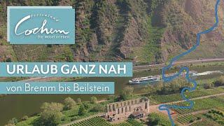 Ferienland Cochem - Urlaub ganz nah - Teil 1: Bremm bis Beilstein