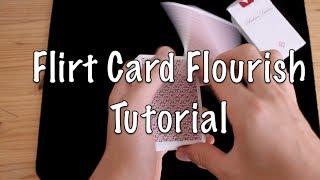 Flirt//Card Flourish Tutorial//Learn Cardistry