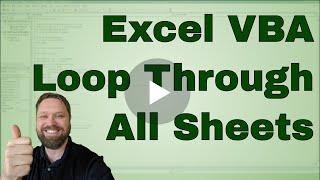 How to Loop through Sheets in a Workbook in Excel VBA (Macros) - Code Included