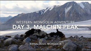 Western Mongolia Travel Diary: Day 3, Epic Trek to Malchin Peak, Altai Tavan Bogd,   (Aug'24)