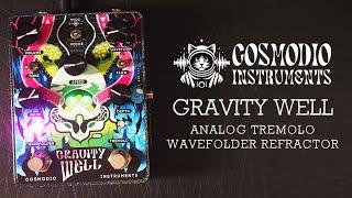 Cosmodio Instruments Gravity Well Analog Wavefolder, Tremolo & Sonic Refractor