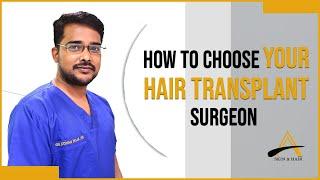 How to Choose your Hair Transplant Surgeon @alloroots