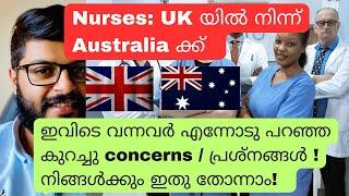 UK യിൽ നിന്ന് Australia ക്ക്‌ move ചെയ്ത nurses പറഞ്ഞ കുറച്ചു Concerns . Nurses UK to Australia