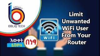 How To Limit Unwanted WiFi User From Your Router