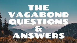 The Vagabond Questions & Answers