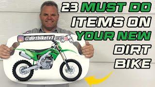 23 Must do Items on your New Dirt Bike