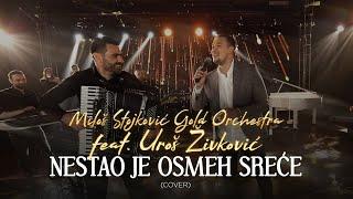 Milos Stojkovic Gold Orchestra feat. Uros Zivkovic - Nestao je osmeh srece (cover)