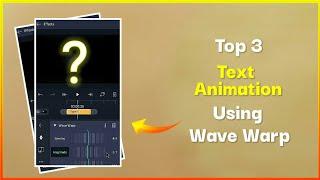 3 Cool Text Animation Using Wave Warp In Alightmotion | Alightmotion Text Animation Tutorial