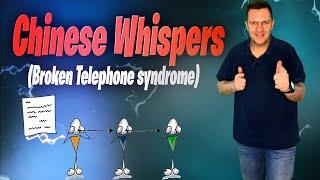 The effects of the Chinese Whispers or Broken Telephone syndrome in Business