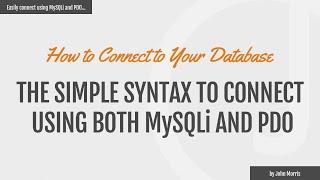 How to Connect to Your MySQL Database Using MySQLi and PDO