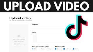 How to Upload TikTok Videos on PC (2021)