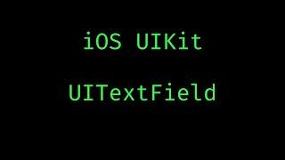 Learn iOS development. UIKit tutorial: UITextField