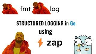 Zap Logger in Go | How create and customize structured logger