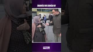 İMAMOĞLU ‘MU ERDOĞAN’MI DİYE YAPILAN SEÇİM ANKETİ?#işbirliği #anket#seçim#shortsvideoyoutube