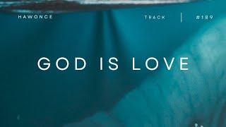 GOD IS LOVE | Soothing Worship instrumental, Piano relaxing music, Cinematic music, Ambient sounds