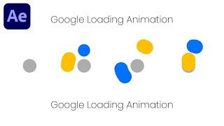 Google Loading Animation In Adobe After Effects - After Effects Tutorial - No Plugins.