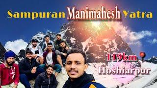 Sampuran Manimahesh Yatra // Hoshiarpur To Manimahesh // On Two Wheelers ￼