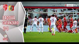 Padova-Catanzaro 2-1 Highlights || Semifinale Ritorno Playoff Serie C 2021/2022