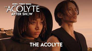 THE ACOLYTE After Show Livestream: SEASON FINALE—"The Acolyte"