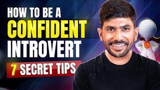7 Secrets For HIGH Confidence : A Must Watch For Introverts | Karunakaran Nagarajan