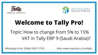 How to Set 15% VAT in Tally ERP 9 for Saudi Arabia - Contact: 0583117703