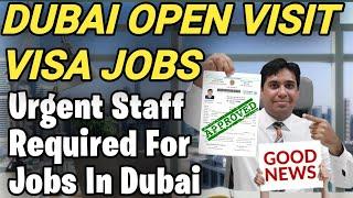 Dubai Open Visit Visa Jobs| How To Apply For Jobs In Dubai On Visit Visa