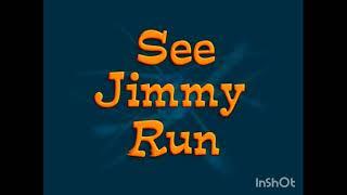 See Jimmy Run