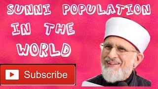 Sunni population in the world| Dr. Muhammad Tahir ul Qadri | 95% muslims are sunni| Milad Un Nabiﷺ