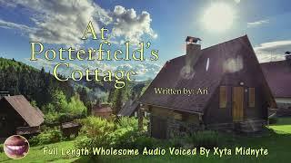 [F4A] At Potterfield's Cottage [ASMR voice roleplay ] [British female] [Full length]