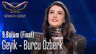 Geyik maskesinin altındaki ünlümüz Burcu Özberk - Maske Kimsin Sen? 9. Bölüm (Final)