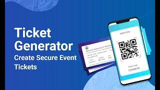 Ticket Generator: Secure Events from Unauthorized Entries